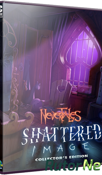 Скачать игру Несказки 2: Сломанное отражение / Nevertales 2: Shattered Image CE (2014) РС через торрент на rutor