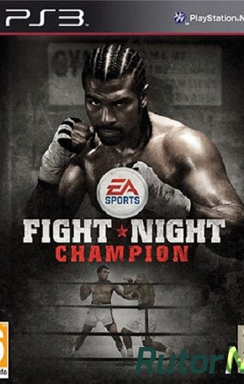 Скачать игру Fight Night Champion PS3 USA En 3.55 Cobra ODE / E3 ODE PRO ISO (2011) через торрент на rutor