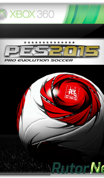 Скачать игру PES 2015 / Pro Evolution Soccer 2015 (2014) XBOX360 через торрент на rutor