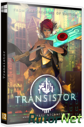 Скачать игру Transistor L|Steam-Rip RUS|ENG/ENG (2014) (v 1.27672) через торрент на rutor