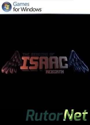 Скачать игру The Binding of Isaac: Rebirth v 1.01 Steam-Rip 2014|Eng через торрент на rutor