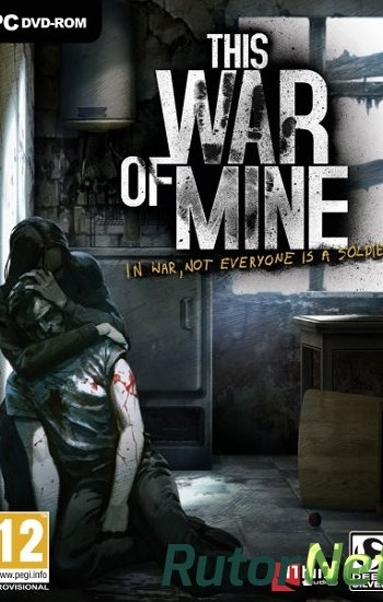 Скачать игру This War of Mine (2014) PC | RePack от Alpine через торрент на rutor