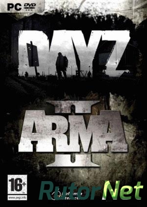 Скачать игру Arma 2: DayZ (2012) PC | Repack by Sania через торрент на rutor