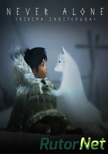 Скачать игру Never Alone (2014) PC | RePack через торрент на rutor