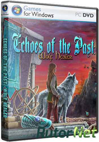 Скачать игру Эхо прошлого 6: Волк-Целитель / Echoes of the Past 6 Wolf Healer (2014) PC через торрент на rutor