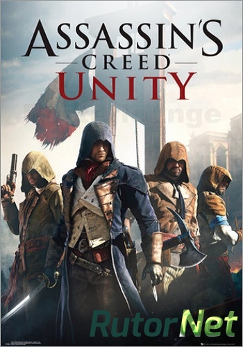 Скачать игру Assassin's Creed: Единство / Assassin’s Creed: Unity RePack от Decepticon 2014, Action, 3D, 3rd person через торрент на rutor