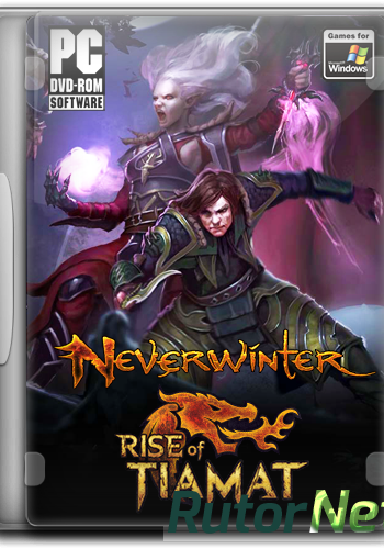 Скачать игру Neverwinter: Tyranny of Dragons RU | 2014 PC через торрент на rutor