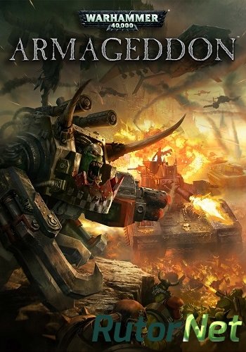 Скачать игру Warhammer 40,000: Armageddon (Slitherine Ltd.) (ENG) L - SKIDROW через торрент на rutor