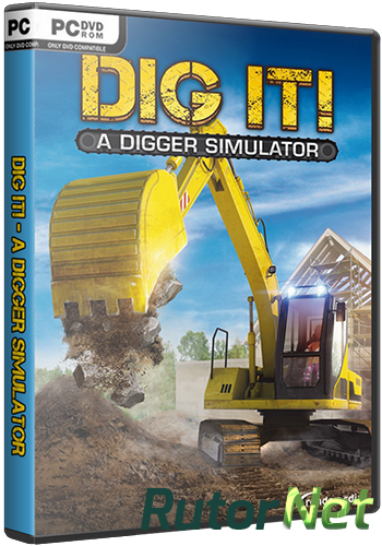 Скачать игру DIG IT! - A Digger Simulator (2014) PC | RePack от Let'sPlay через торрент на rutor