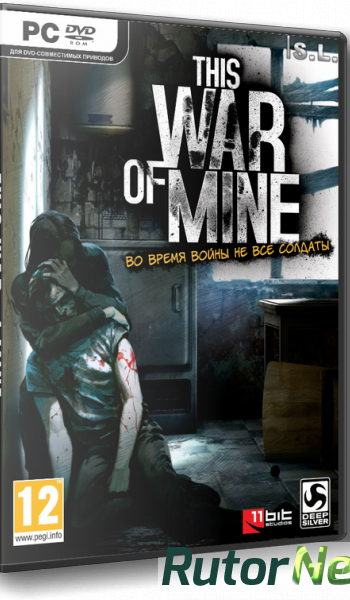 Скачать игру This War of Mine Update 2 (2014) PC | RePack by SeregA-Lus через торрент на rutor