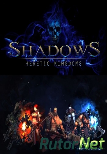 Скачать игру Shadows Heretic: Kingdoms RePack RUS / MULTI (2014) (1.0.0.7877) через торрент на rutor