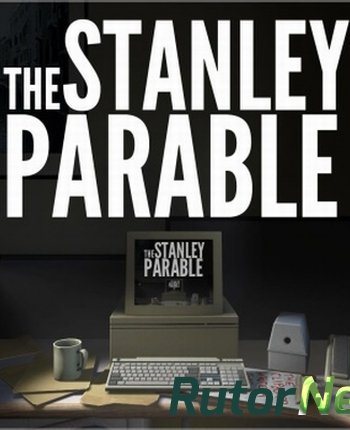 Скачать игру The Stanley Parable (2013/PC/RePack/Rus|Eng) by R.G. Revenants через торрент на rutor