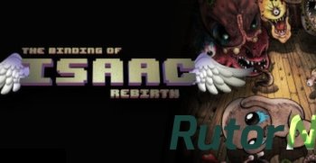 Скачать игру The Binding of Isaac: Rebirth v 0.51 (2014) PC | Русификатор через торрент на rutor