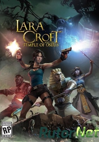 Скачать игру Lara Croft and the Temple of Osiris (2014) PC | Лицензия через торрент на rutor