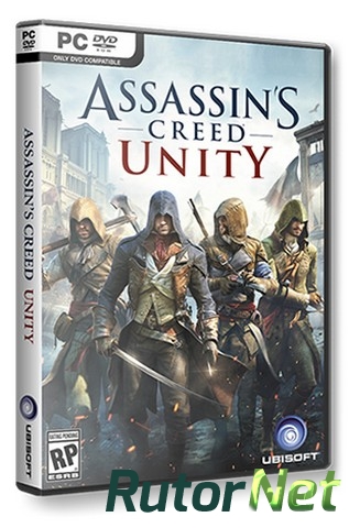 Скачать игру Assassin's Creed Unity v 1.3.0 (2014) PC | RePack через торрент на rutor