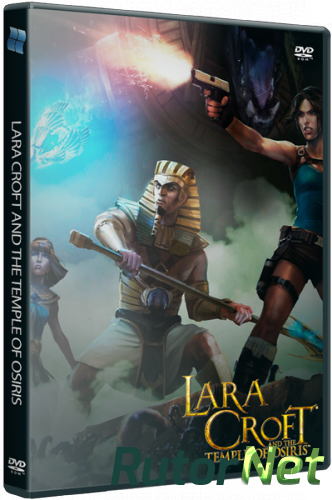 Скачать игру Lara Croft and the Temple of Osiris (2014/PC/RePack/Rus) by xatab через торрент на rutor