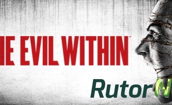 Скачать игру The Evil Within Update 2 (2014) PC | Патч через торрент на rutor