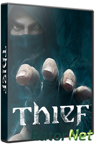 Скачать игру Thief: Master Thief Edition Update 8 (2014) PC | RePack через торрент на rutor