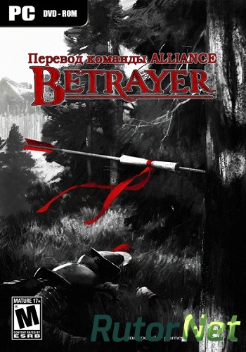 Скачать игру Betrayer v 1.5.5353 (2014) PC | RePack через торрент на rutor