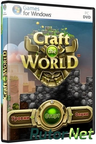 Скачать игру Craft The World v 1.0.006 (2013) PC | RePack через торрент на rutor