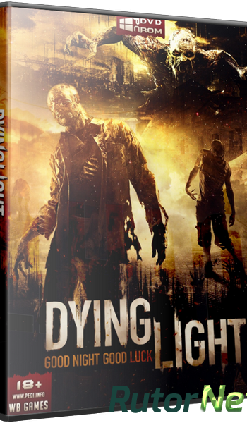 Скачать игру Dying Light (2015) PC | Лицензия через торрент на rutor