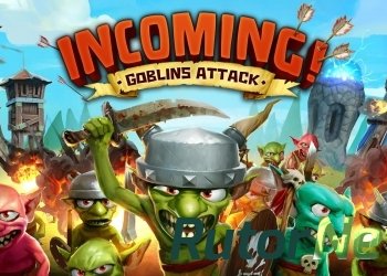 Скачать игру Incoming! Goblins Attack TD (2015) Android через торрент на rutor