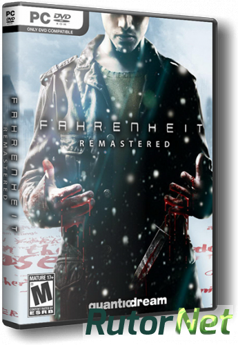 Скачать игру Fahrenheit: Indigo Prophecy Remastered (2015) PC | RePack через торрент на rutor