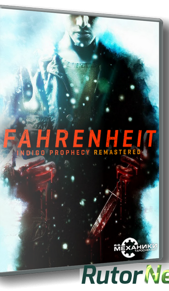 Скачать игру Fahrenheit: Indigo Prophecy Remastered Update 1 (2015) PC | RePack от R.G. Механики через торрент на rutor