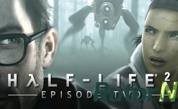 Скачать игру Half-Life 2: Episode Two (2007) PC через торрент на rutor