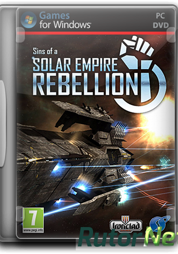 Скачать игру Закат Солнечной Империи - Восстание / Sins of a Solar Empire - Rebellion (2012) PC | RePack через торрент на rutor