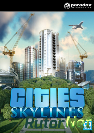 Скачать игру Cities: Skylines - Deluxe Edition (2015) PC | RePack от WestMore через торрент на rutor