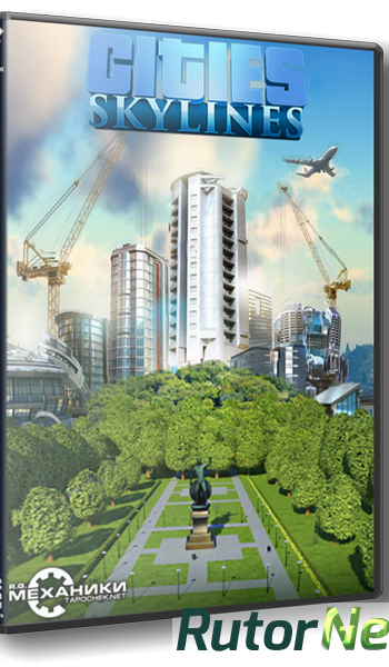 Скачать игру Cities: Skylines - Deluxe Edition (2015) PC | RePack от R.G. Механики через торрент на rutor