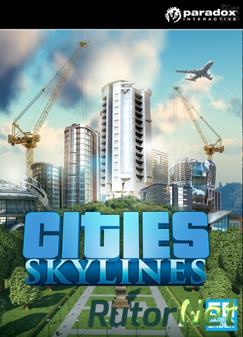 Скачать игру Cities: Skylines - Deluxe Edition (2015) PC | RePack от FitGirl через торрент на rutor