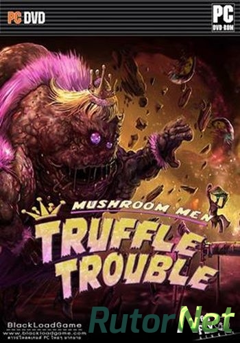 Скачать игру Mushroom Men: Truffle Trouble Repack ЕNG/FRA/Multi5 (2015) через торрент на rutor