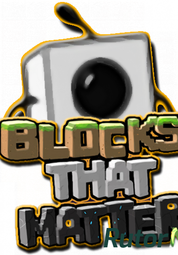 Скачать игру Blocks That Matter L ENG / ENG (2011) (1.1.0.4b) через торрент на rutor