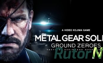 Скачать игру Metal Gear Solid V: Ground Zeroes v 1.005 (2014) PC | Steam-Rip от R.G. Steamgames через торрент на rutor