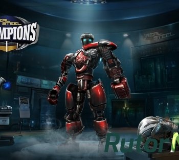 Скачать игру Real Steel Champions (2015) Android через торрент на rutor