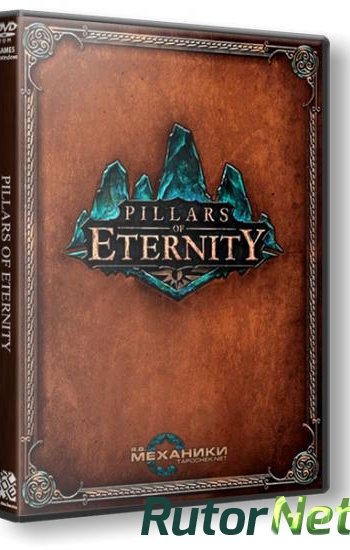 Скачать игру Pillars Of Eternity v 1.0.2.0508 (2015) PC | RePack от R.G. Механики через торрент на rutor