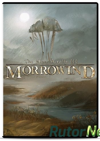 Скачать игру The Elder Scrolls III: Morrowind - Tribute to Nerevar (2015) PC через торрент на rutor