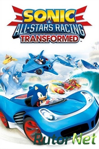 Скачать игру Sonic and All-Stars Racing Transformed (2013) PC | RePack by Mizantrop1337 через торрент на rutor