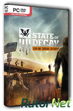 Скачать игру State of Decay: Year One Survival Edition (2015) PC | RePack от R.G. Steamgames через торрент на rutor