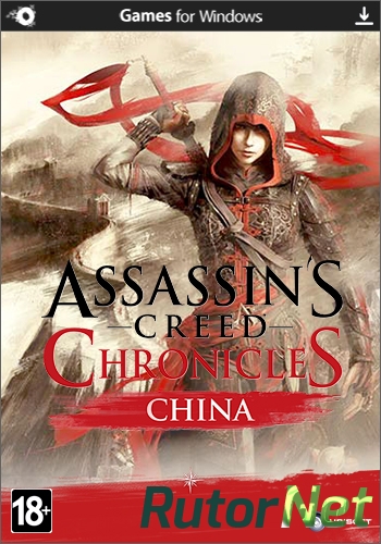 Скачать игру Assassin's Creed Chronicles: Китай / Assassin’s Creed Chronicles: China (Ubisoft Entertainment) (RUS / ENG / MULTI14) Repack от R.G. Catalyst через торрент на rutor