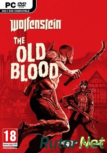 Скачать игру Wolfenstein: The Old Blood (2015) PC | RePack от FitGirl через торрент на rutor