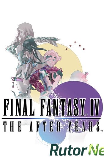 Скачать игру Final Fantasy IV: The After Years (2015) PC | RePack от FitGirl через торрент на rutor