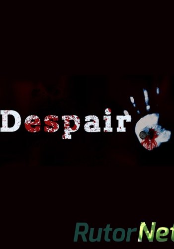 Скачать игру Despair Update 1 (2015) PC | RePack от FitGirl через торрент на rutor