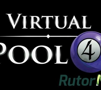 Скачать игру Virtual Pool 4 (2015) En (4.1.4.1) License PLAZA через торрент на rutor