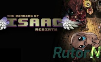 Скачать игру The Binding of Isaac: Rebirth v1.05Hotfix (2014) PC через торрент на rutor