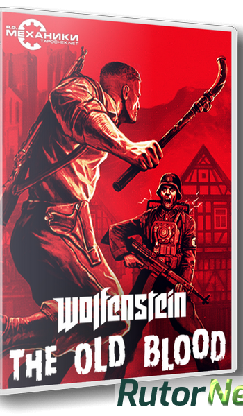 Скачать игру Wolfenstein: The Old Blood Update 1 (2015) PC | RePack от R.G. Механики через торрент на rutor