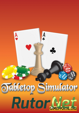 Скачать игру Tabletop Simulator 2015|Eng через торрент на rutor