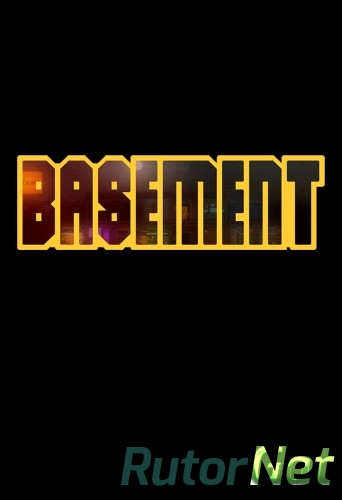 Скачать игру Basement (2015) PC | RePack от R.G. Liberty через торрент на rutor